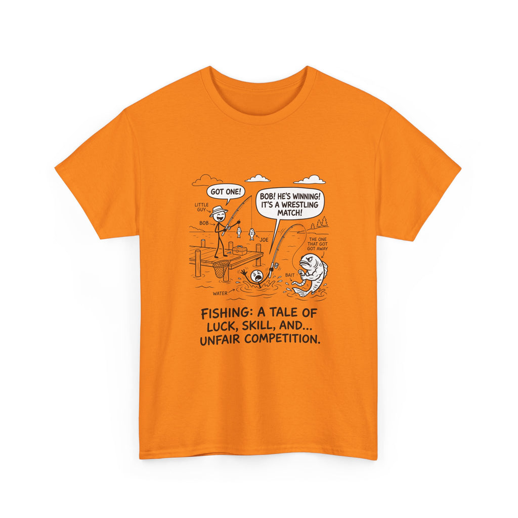 Fishing Cartoon T-Shirt — “Fishing: A Tale of Luck, Skill, and... Unfair Competition”