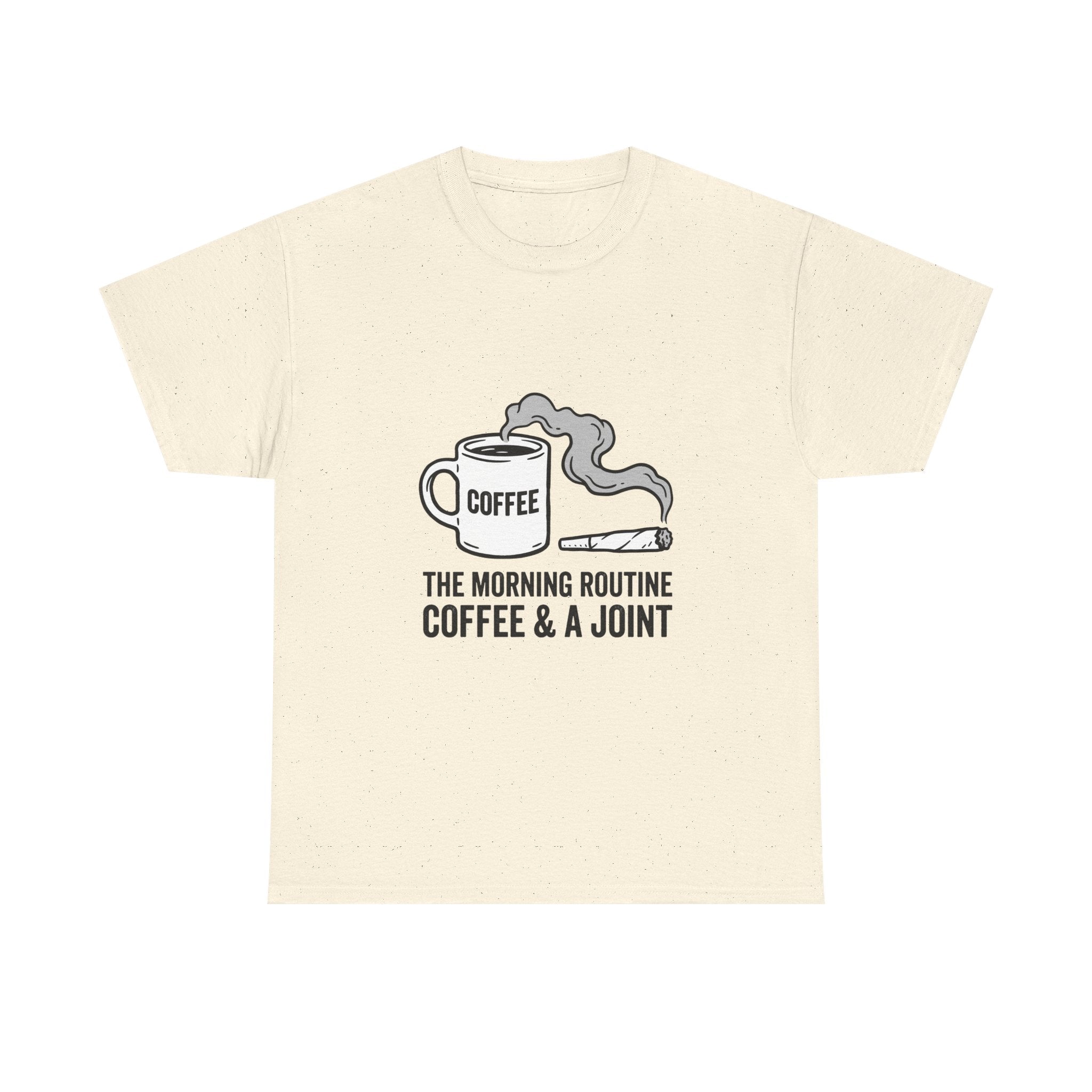 Coffee & A Joint T-Shirt — The Morning Routine Graphic Tee