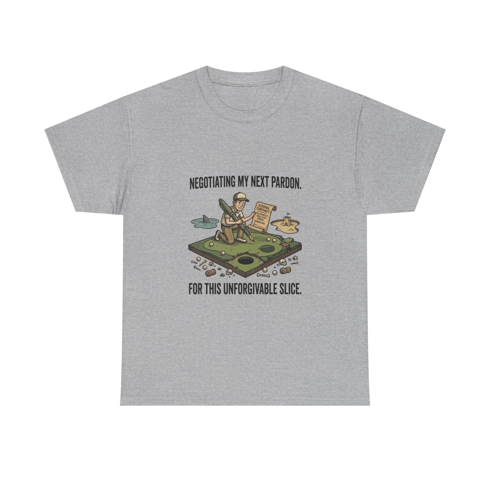 Golf T-Shirt — "Negotiating My Next Pardon For This Unforgivable Slice" Golf Graphic Tee