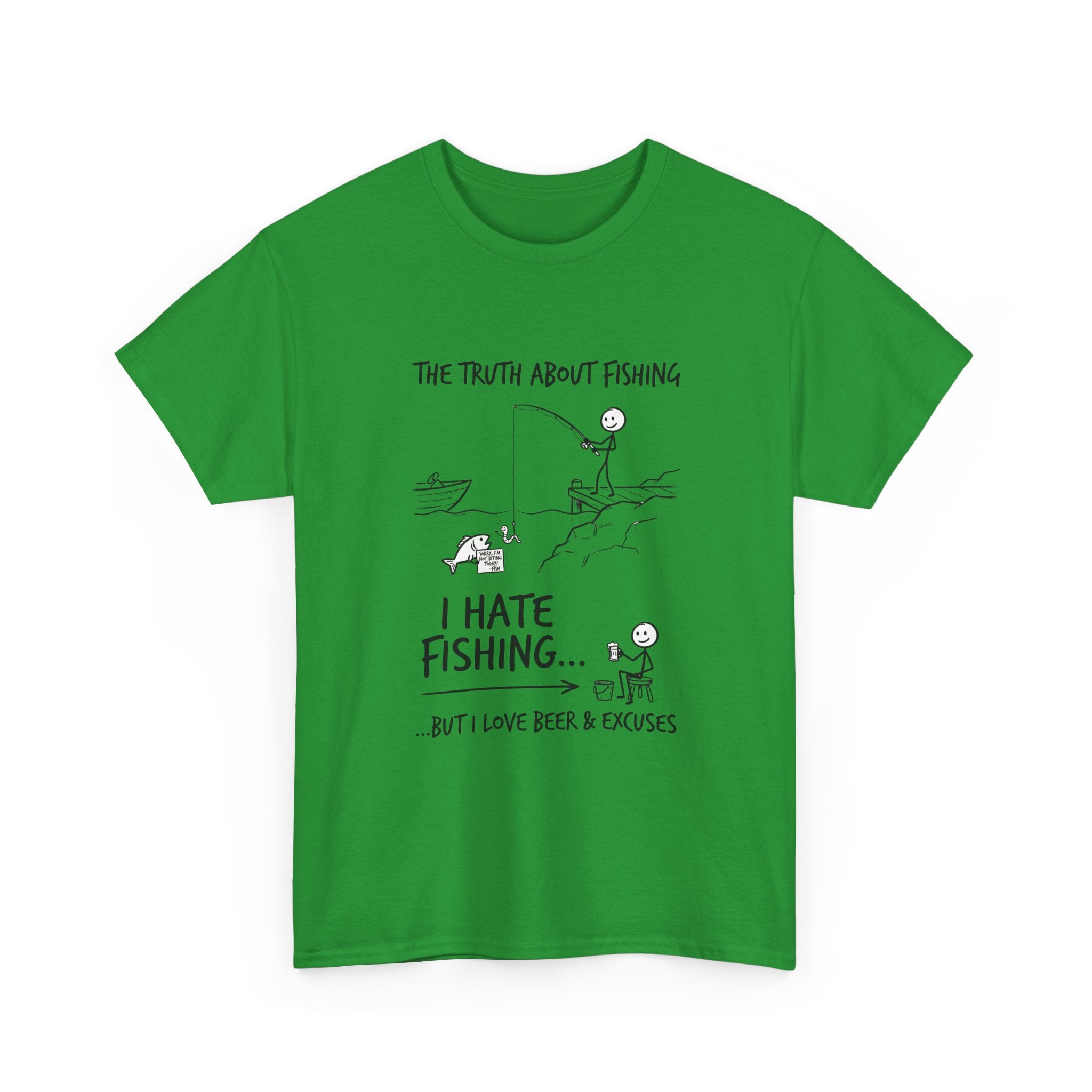 Fishing Joke Tee — "I Hate Fishing... But I Love Beer & Excuses"
