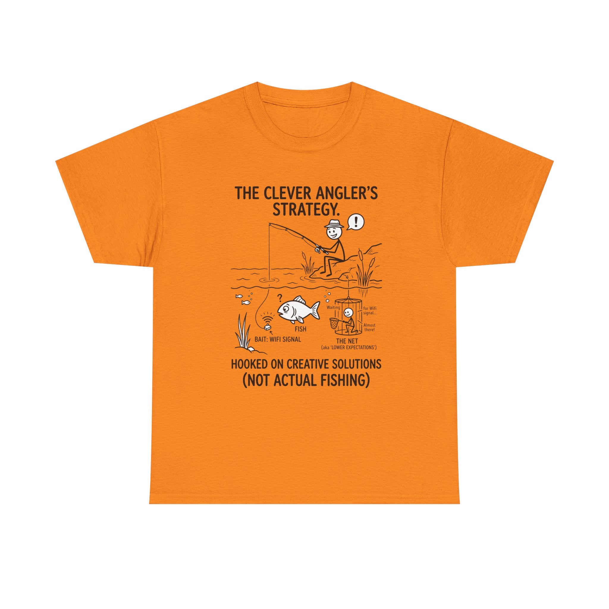 Angler’s Strategy T-Shirt — "Hooked on Creative Solutions (Not Actual Fishing)"