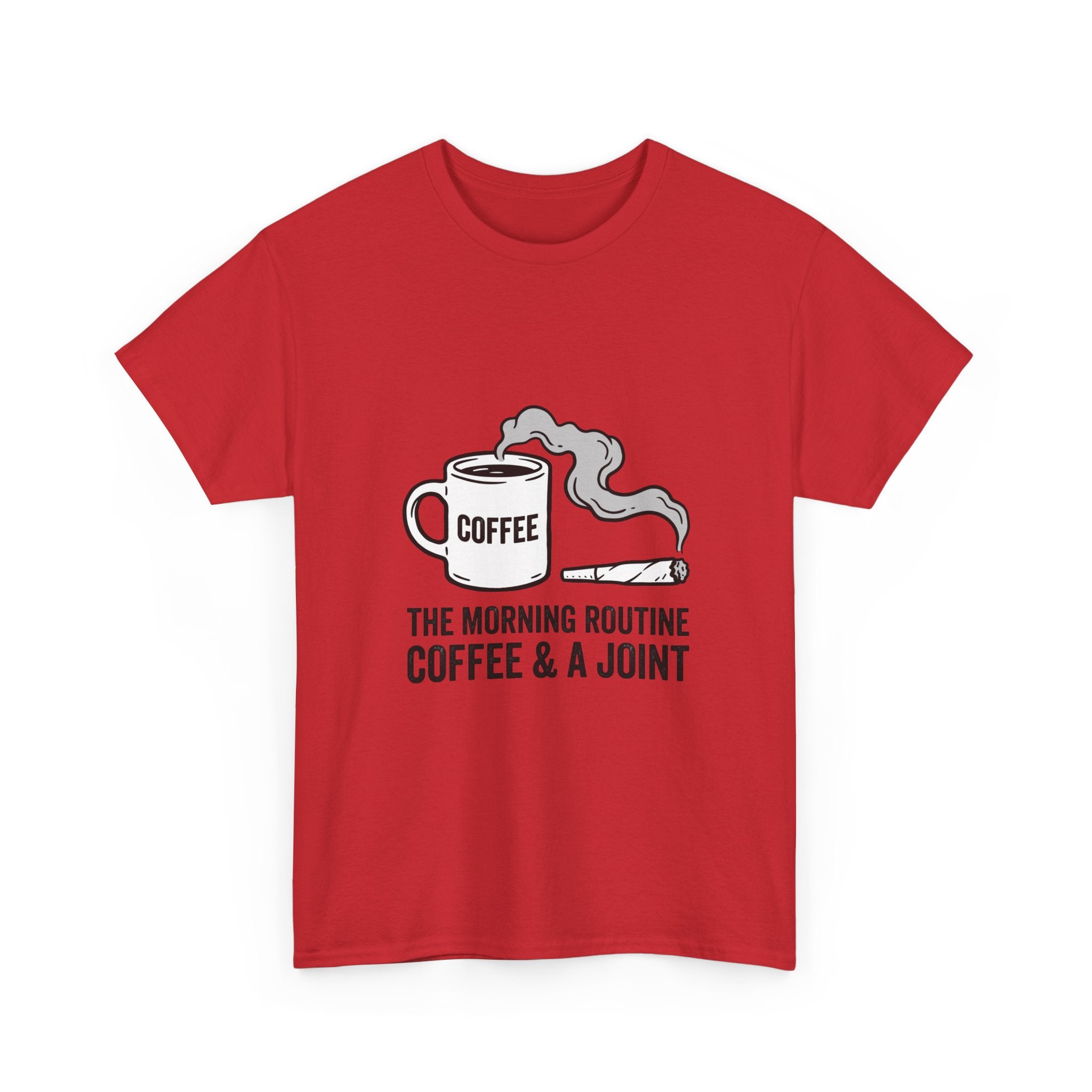 Coffee & A Joint T-Shirt — The Morning Routine Graphic Tee