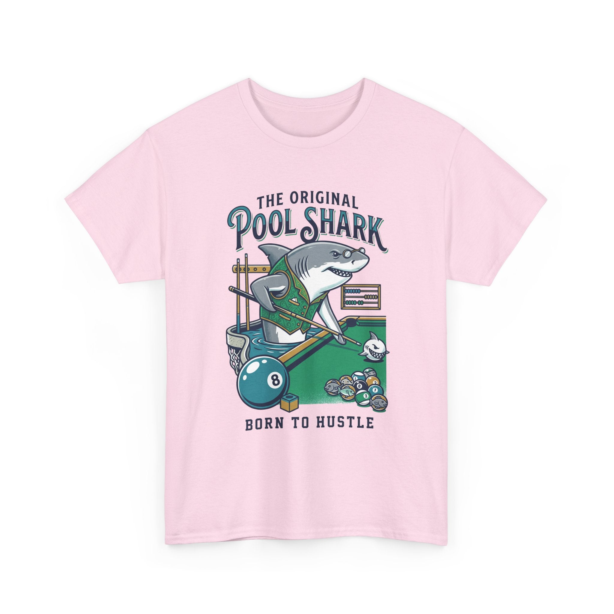 Pool Shark T-Shirt — 'The Original Pool Shark: Born to Hustle' Billiards Tee