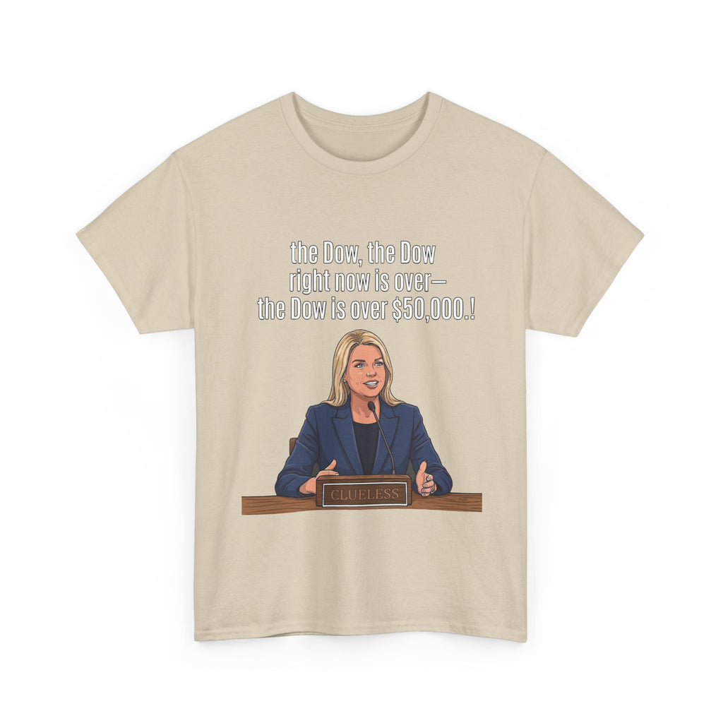 T-Shirt — 'The Dow, The Dow right now is over... The Dow is over 50,000' Graphic Tee