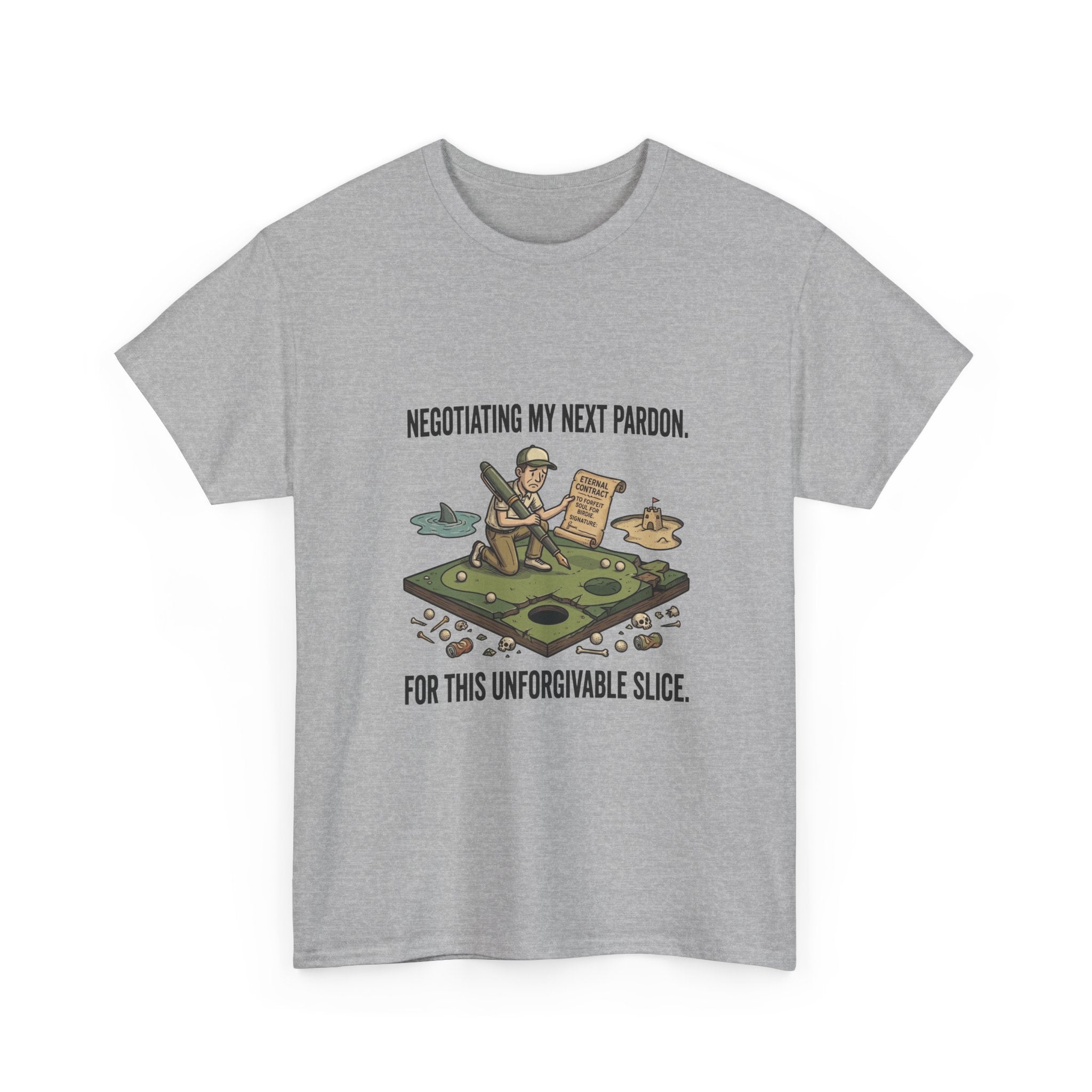 Golf T-Shirt — "Negotiating My Next Pardon For This Unforgivable Slice" Golf Graphic Tee