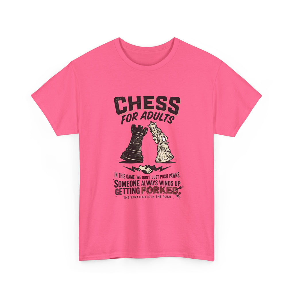 Chess For Adults T-Shirt – Funny "Someone Always Winds Up Getting Forked" Chess Tee