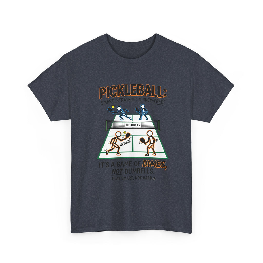 Pickleball Tee — "Pickleball: It’s a Game of Dimes, Not Dumbells" Casual Sports Shirt