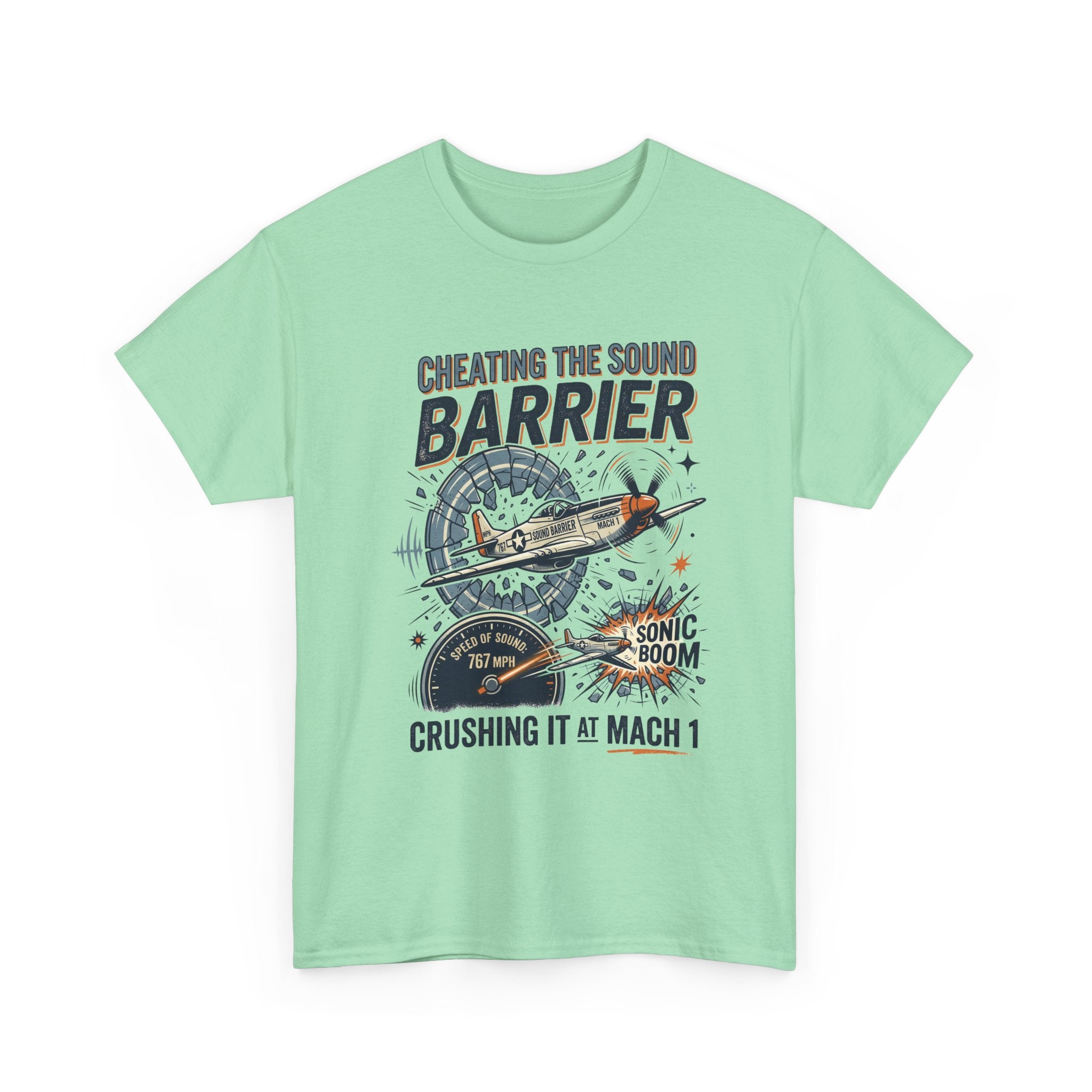 Cheating the Sound Barrier Aviation T-Shirt – "Crushing It at Mach 1" Pilot Tee