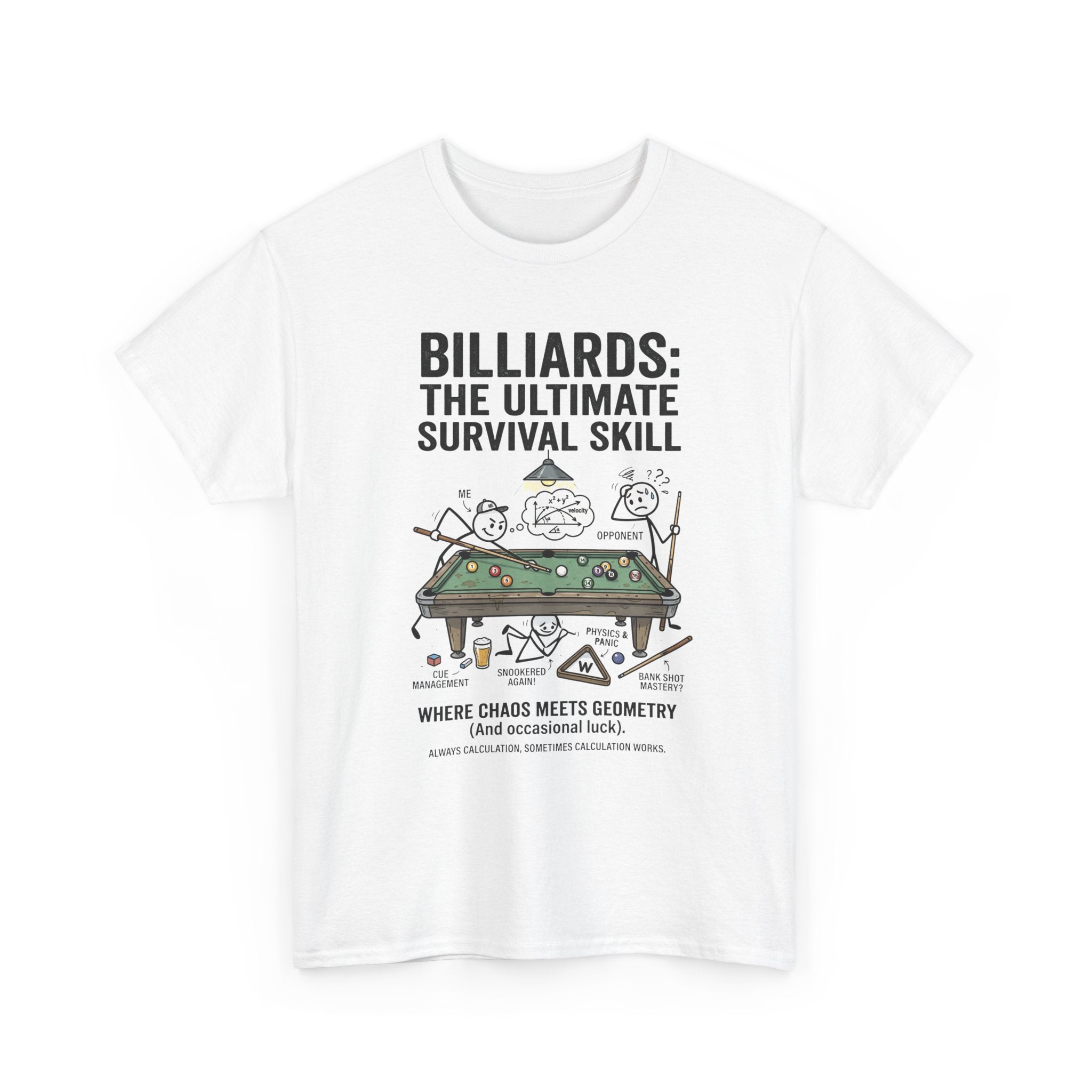 Billiards: The Ultimate Survival Skill T-Shirt — Funny Pool Humor Tee