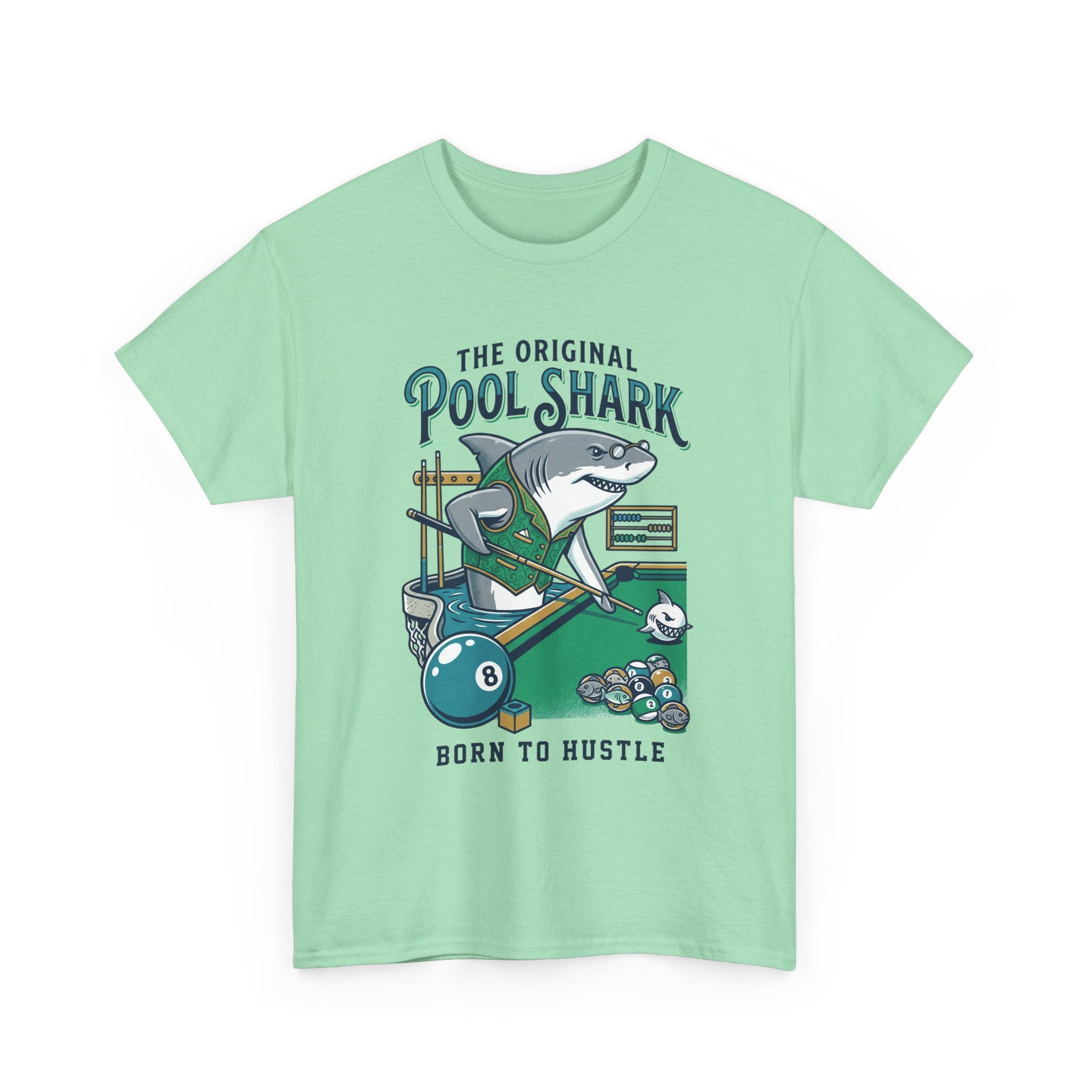 Pool Shark T-Shirt — 'The Original Pool Shark: Born to Hustle' Billiards Tee