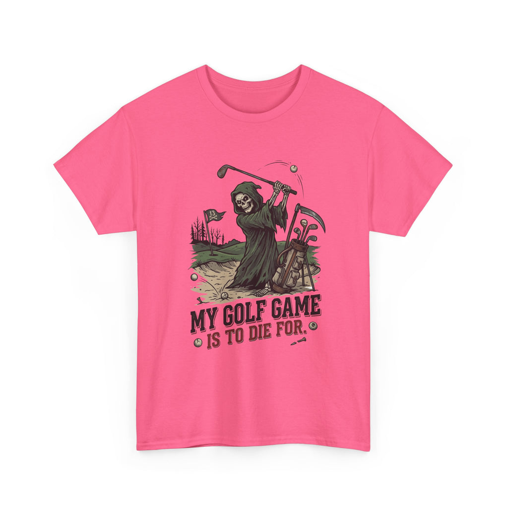 Golf Grim Reaper T-Shirt – “My Golf Game Is To Die For” Funny Golfers Tee