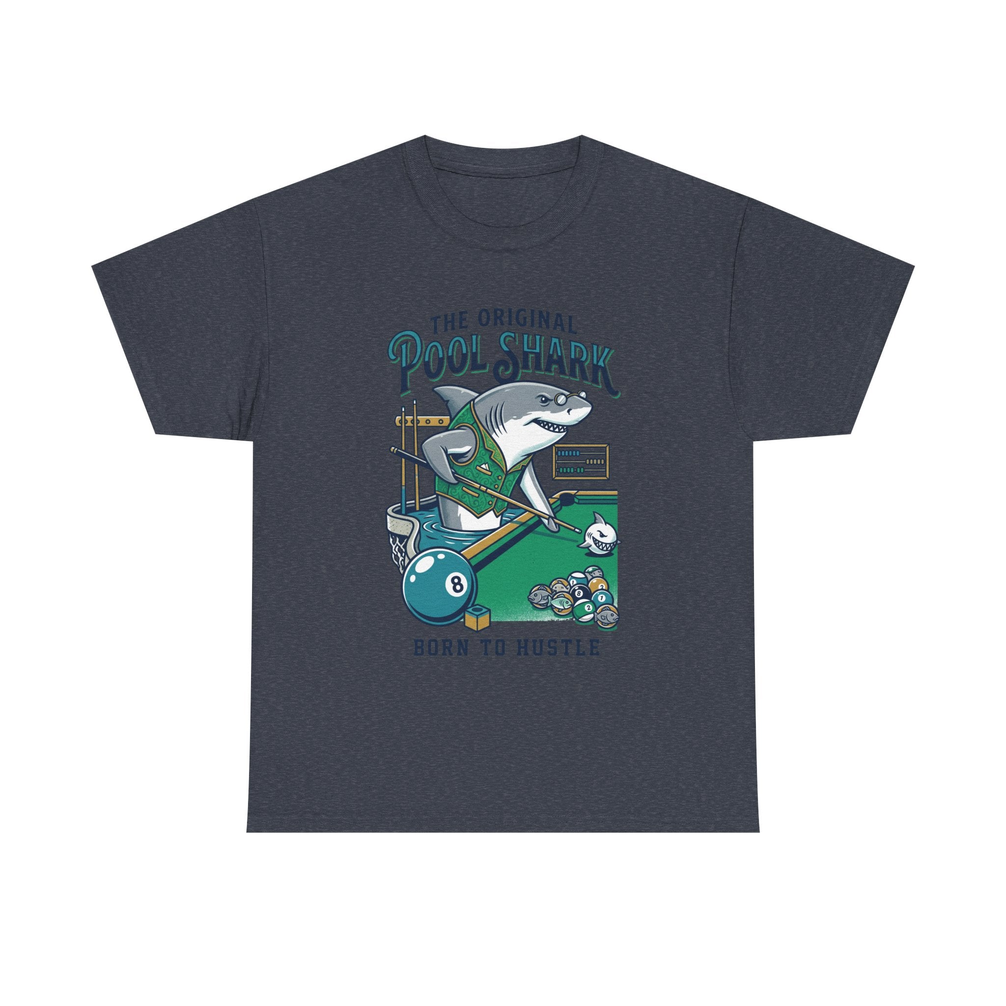 Pool Shark T-Shirt — 'The Original Pool Shark: Born to Hustle' Billiards Tee