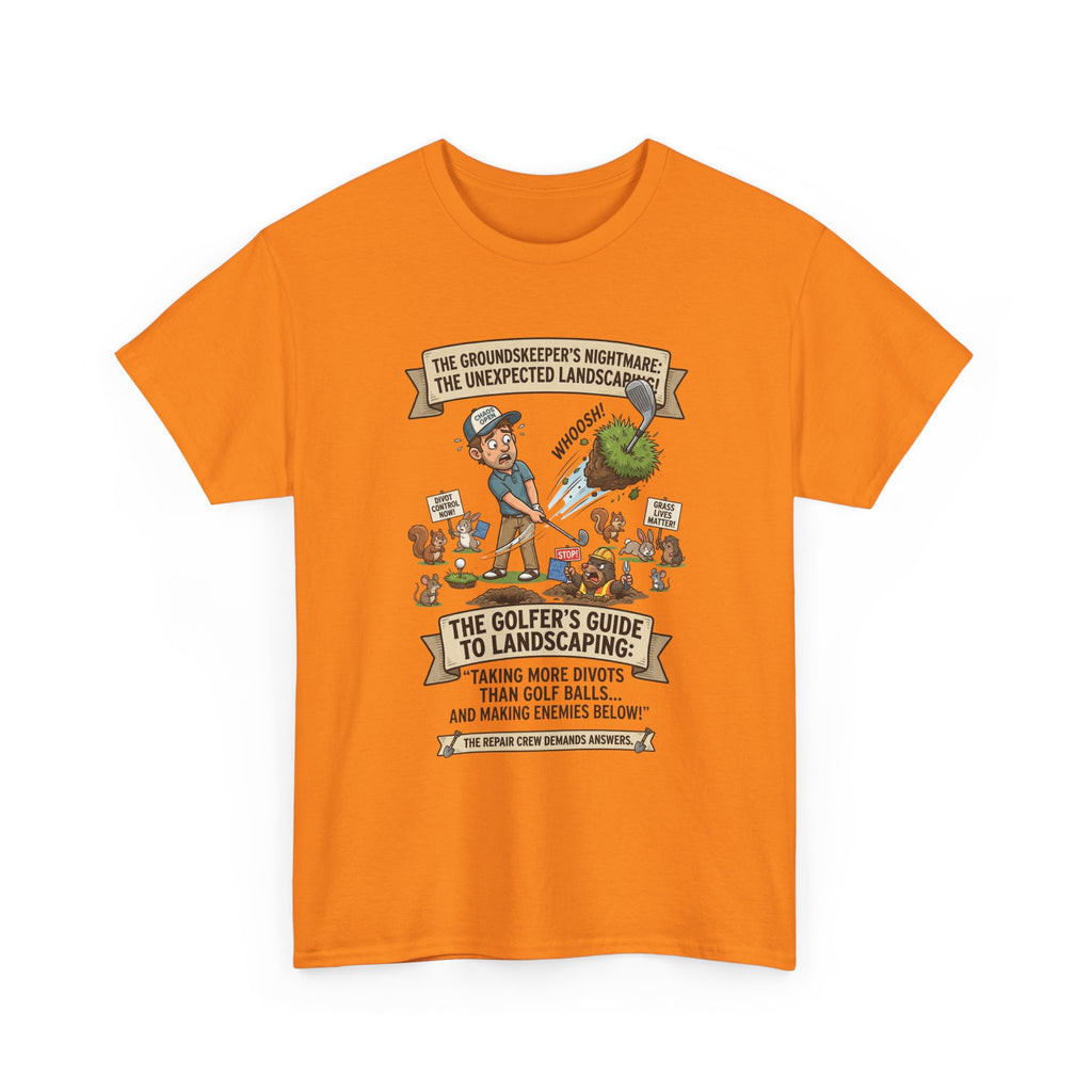 Golf T-Shirt — "The Golfer’s Guide to Landscaping" Funny Divot Course Humor Tee