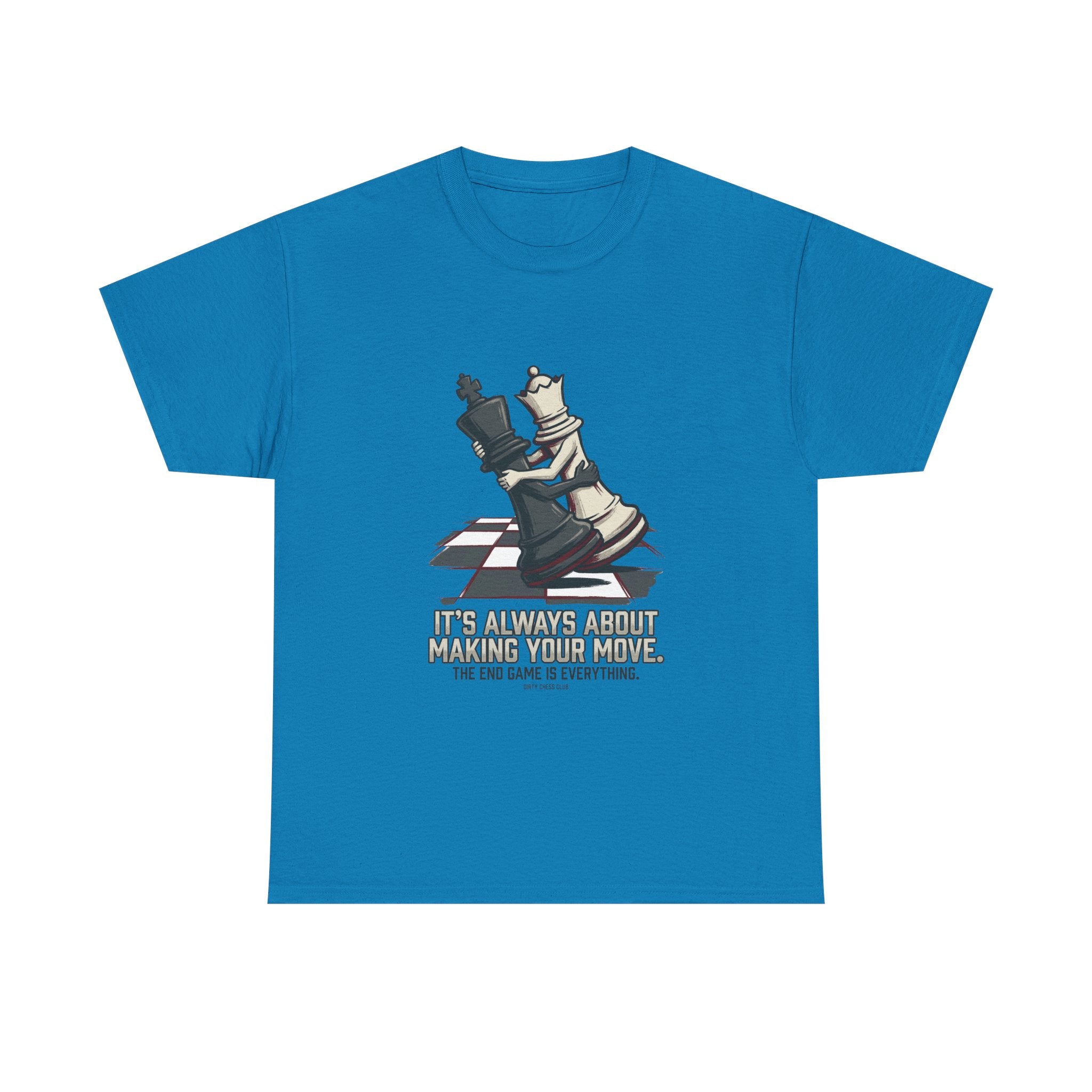 Chess Checkmate T‑Shirt – "The End Game Is Everything" Strategy Tee