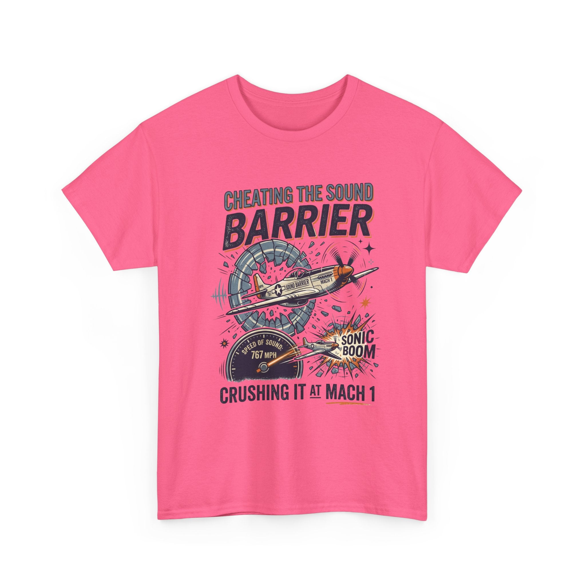 Cheating the Sound Barrier Aviation T-Shirt – "Crushing It at Mach 1" Pilot Tee