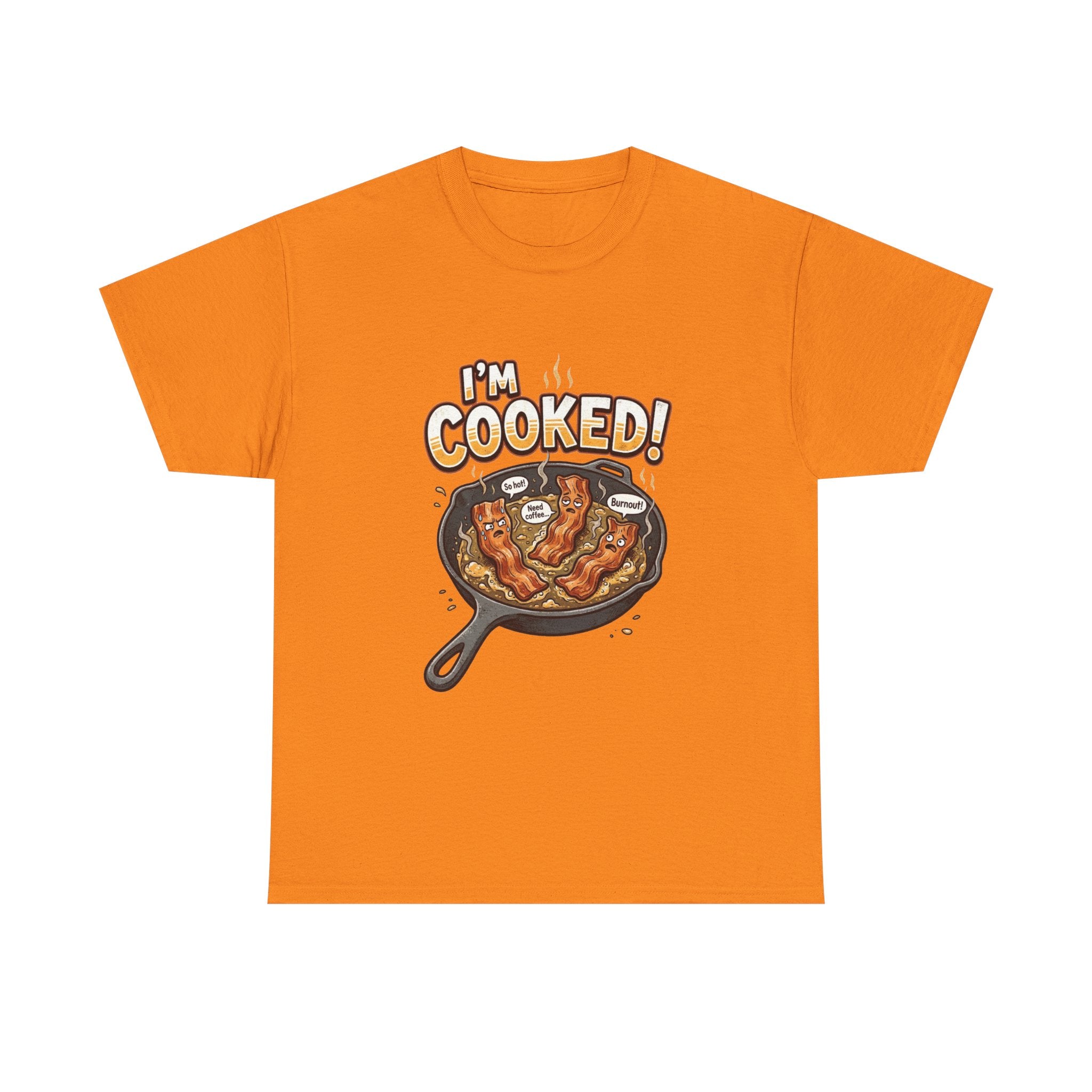 I’m Cooked! Bacon Skillet Tee