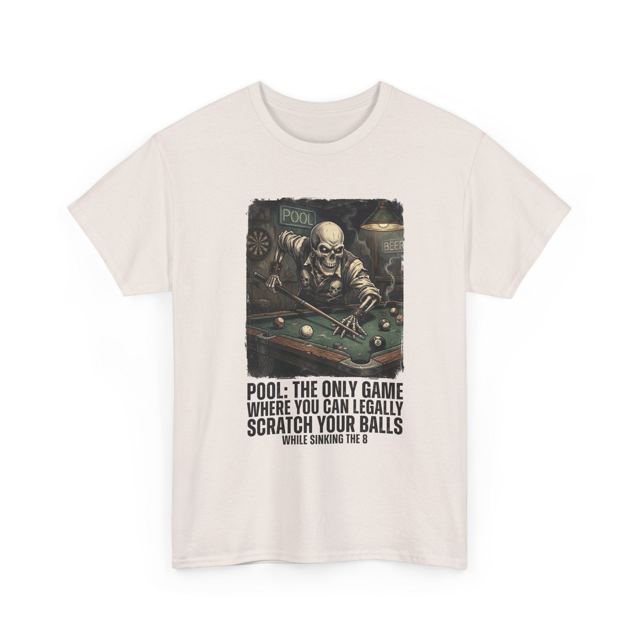 Pool Player T‑Shirt — "Pool: The Only Game Where You Can Legally Scratch Your Balls" Funny Billiards Tee