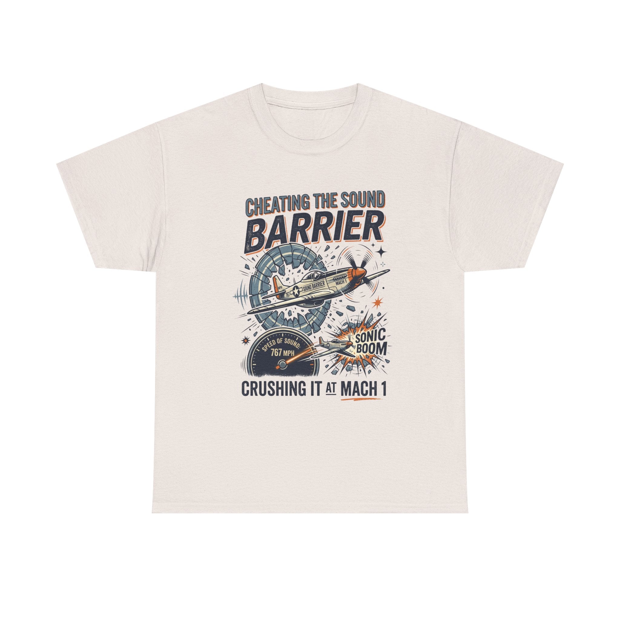 Cheating the Sound Barrier Aviation T-Shirt – "Crushing It at Mach 1" Pilot Tee