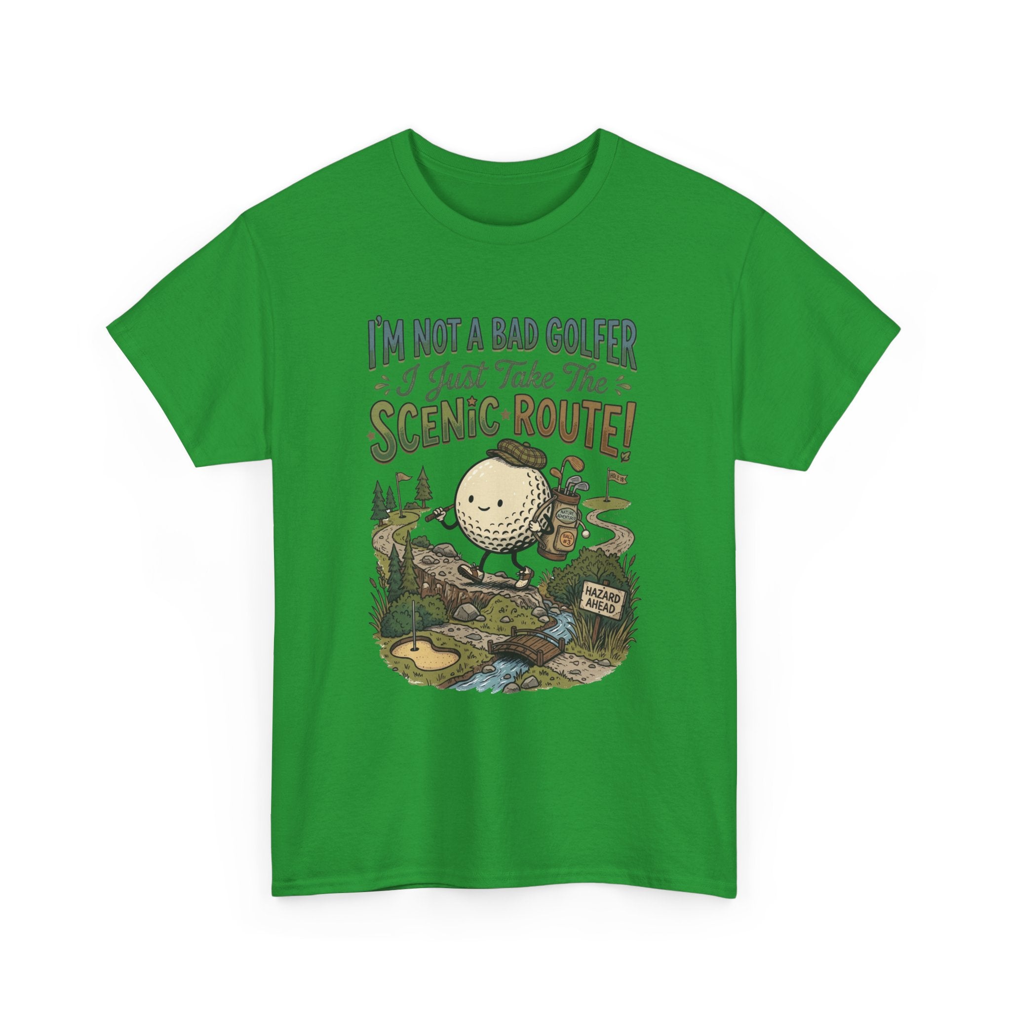 Golf T-Shirt - "I'm Not a Bad Golfer I Just Take the Scenic Route" Funny Golf Gift
