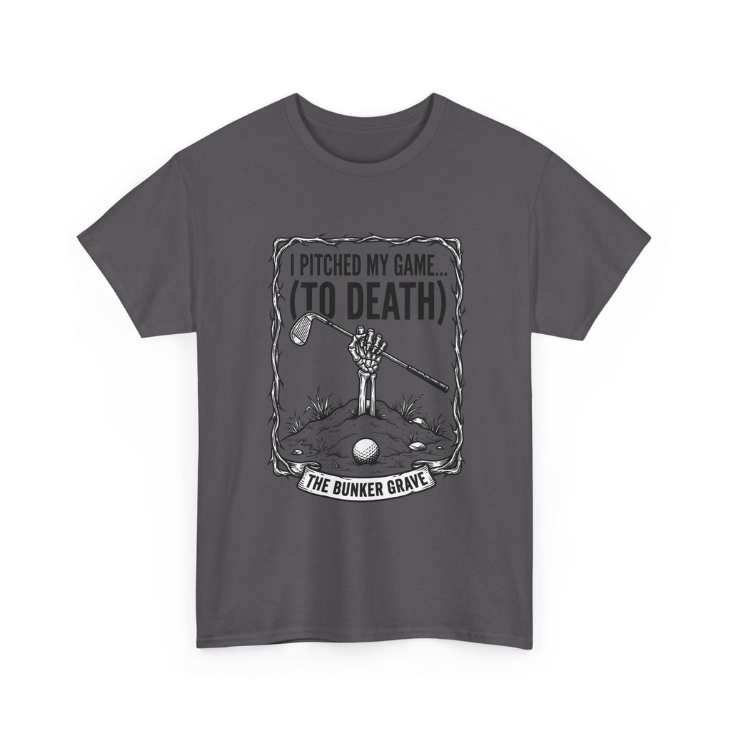 Golf 'I Pitched My Game (To Death)' T-Shirt – Funny Golfer Graphic Tee