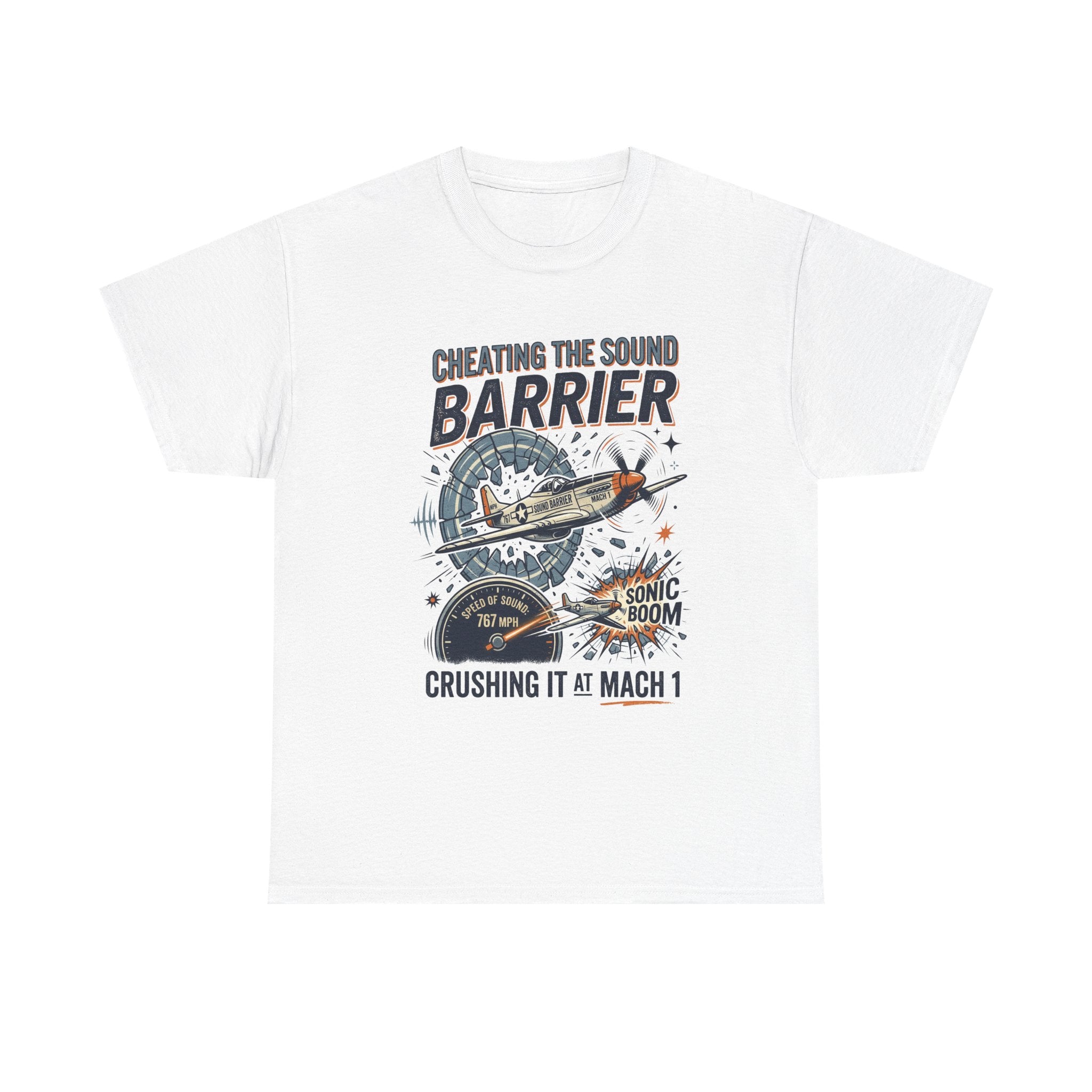 Cheating the Sound Barrier Aviation T-Shirt – "Crushing It at Mach 1" Pilot Tee