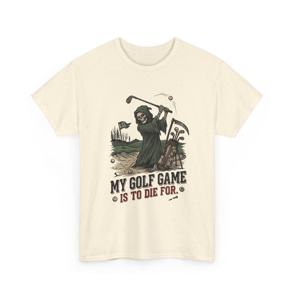 Golf Grim Reaper T-Shirt – “My Golf Game Is To Die For” Funny Golfers Tee