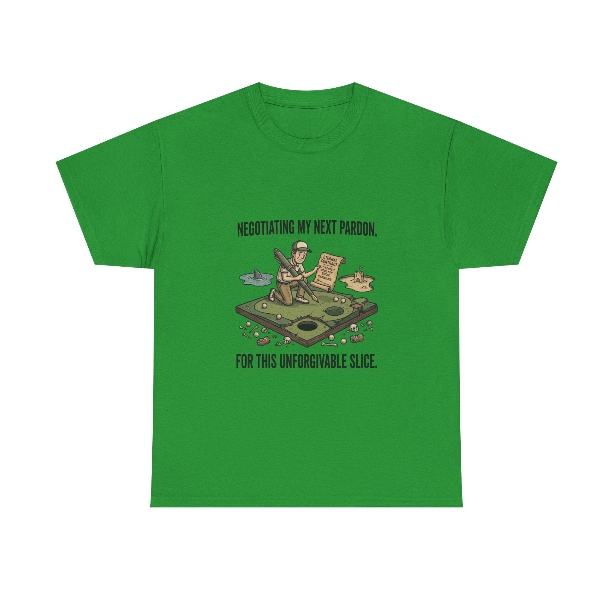 Golf T-Shirt — "Negotiating My Next Pardon For This Unforgivable Slice" Golf Graphic Tee