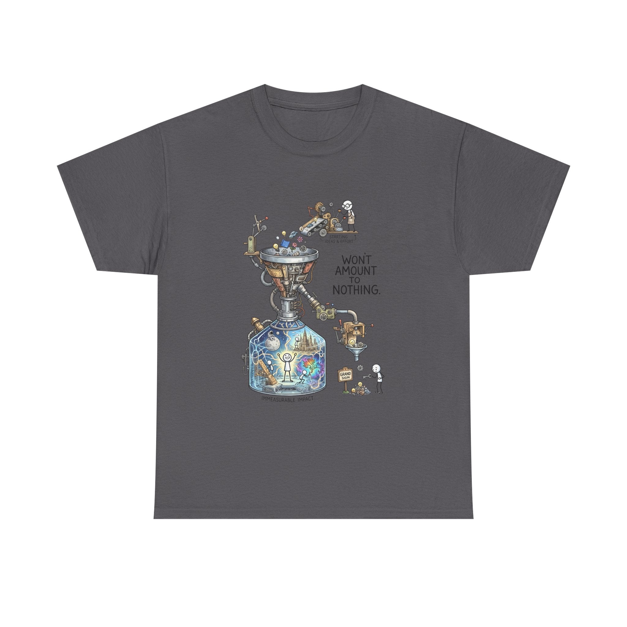 T-Shirt — 'Won't Amount to Nothing' Whimsical Alchemy Illustration