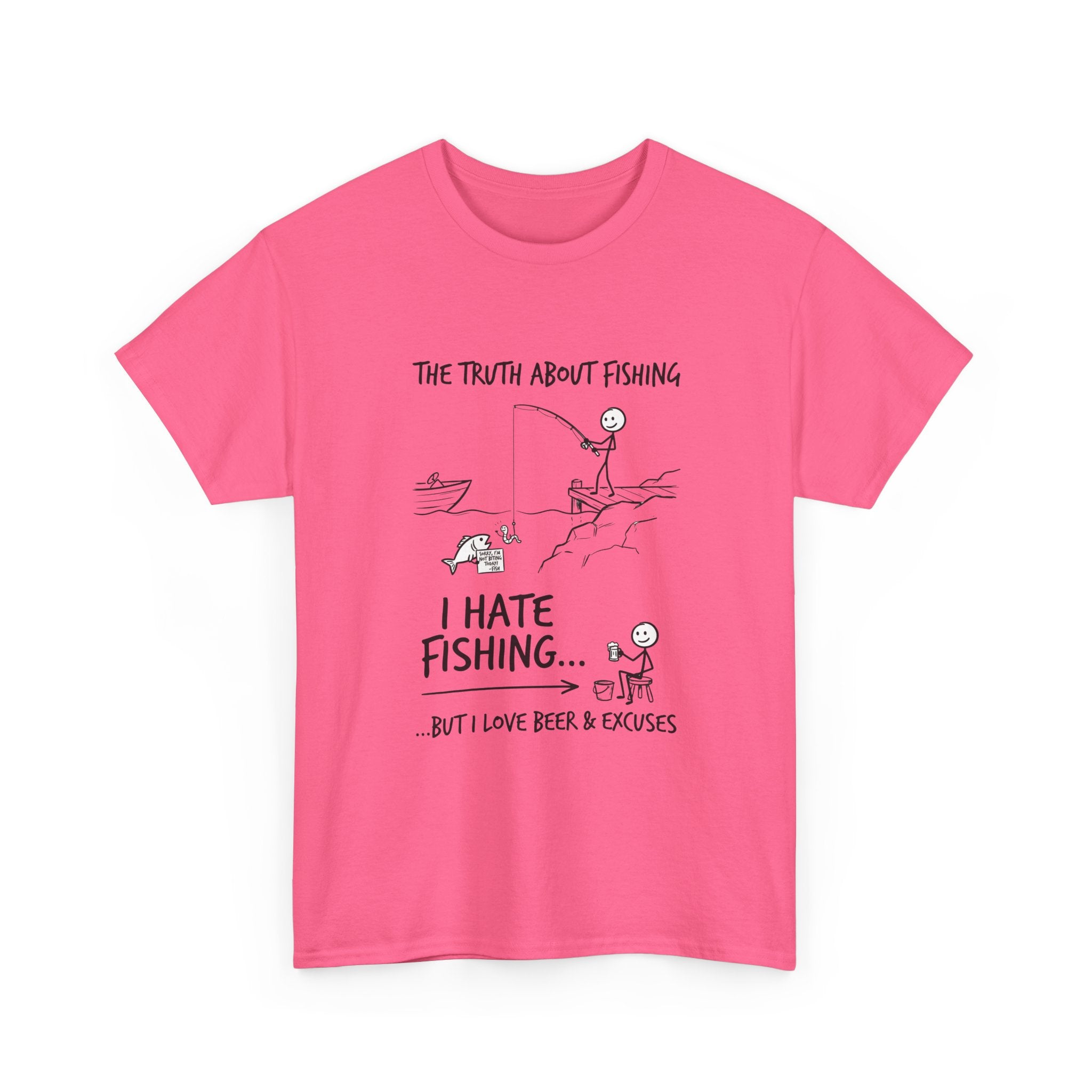 Fishing Joke Tee — "I Hate Fishing... But I Love Beer & Excuses"