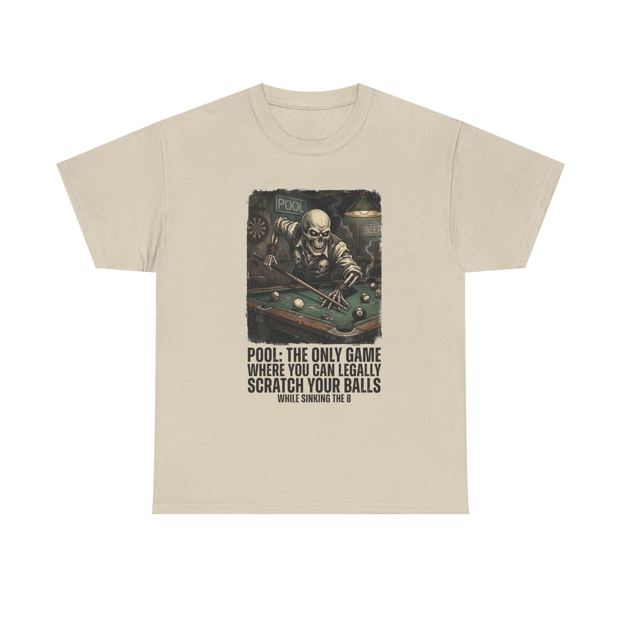 Pool Player T‑Shirt — "Pool: The Only Game Where You Can Legally Scratch Your Balls" Funny Billiards Tee