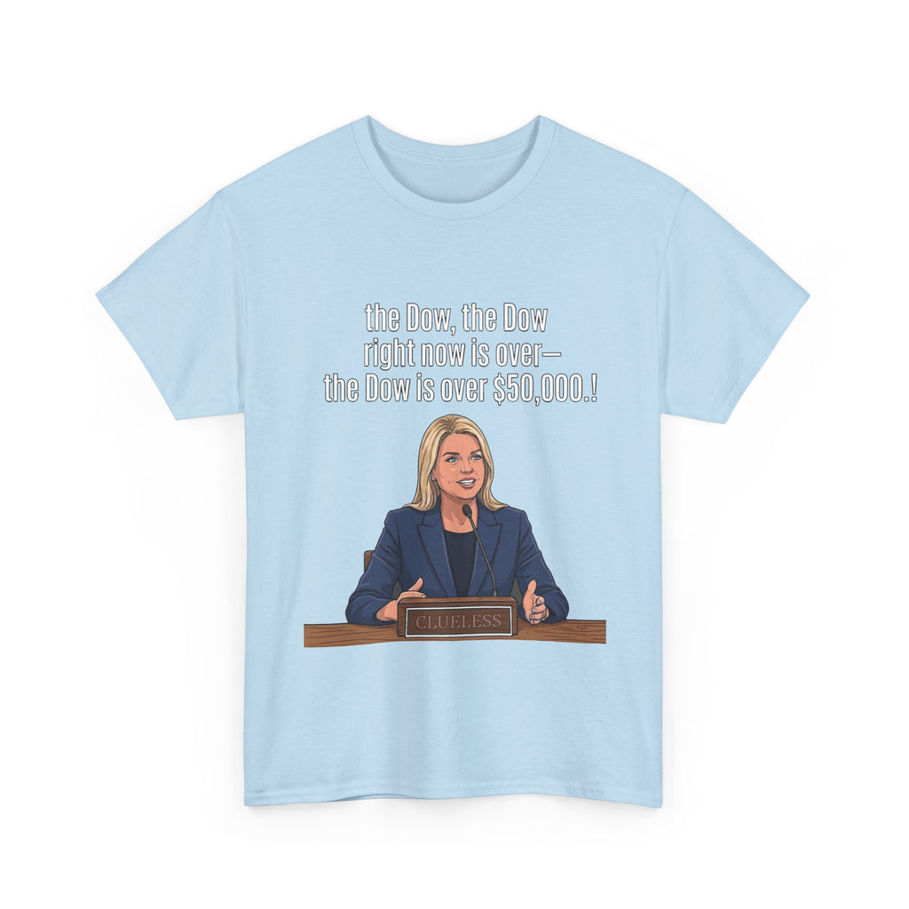 T-Shirt — 'The Dow, The Dow right now is over... The Dow is over 50,000' Graphic Tee
