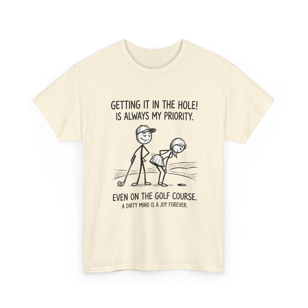 Golf T‑Shirt - "Getting It in the Hole!" Funny Golf Humor Tee