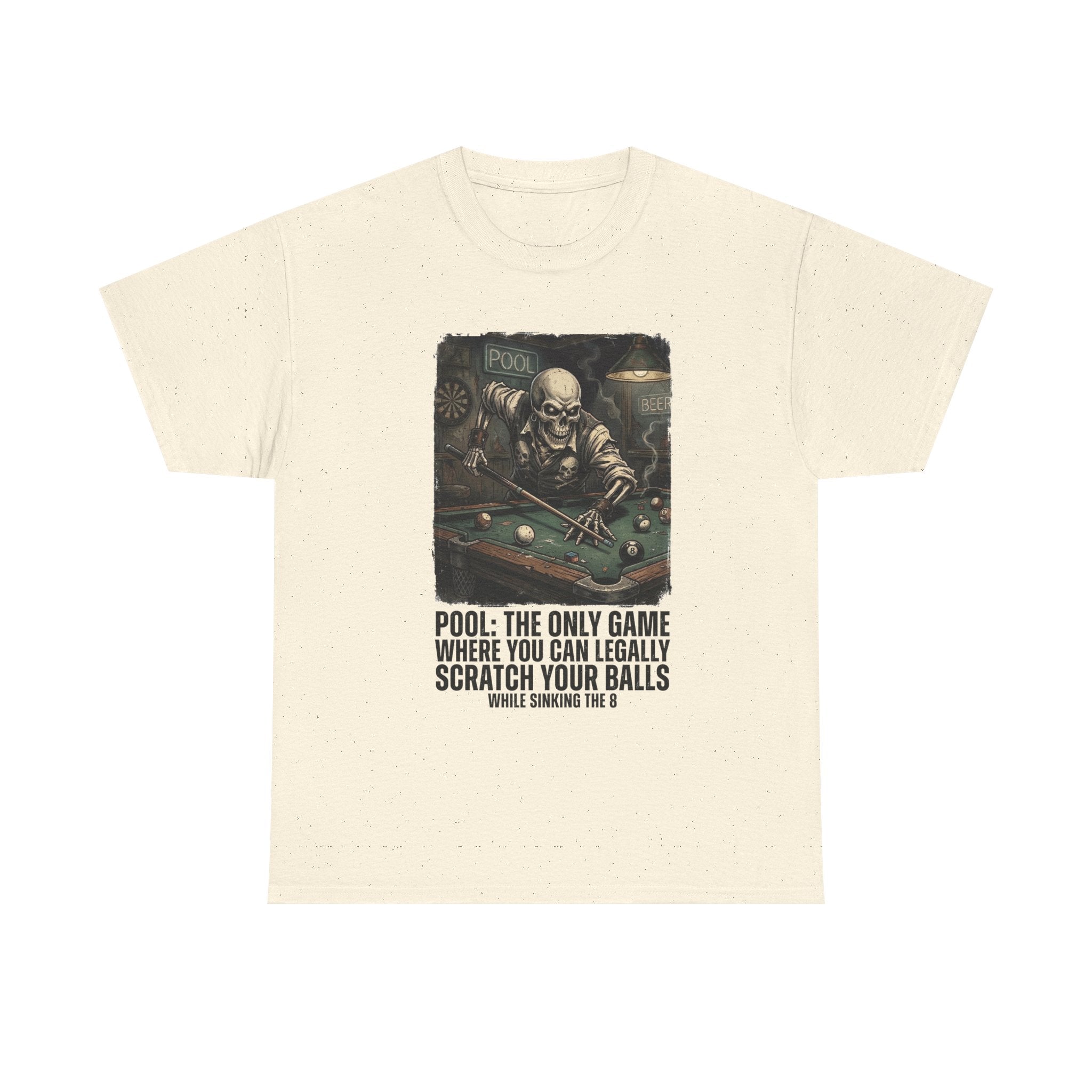 Pool Player T‑Shirt — "Pool: The Only Game Where You Can Legally Scratch Your Balls" Funny Billiards Tee