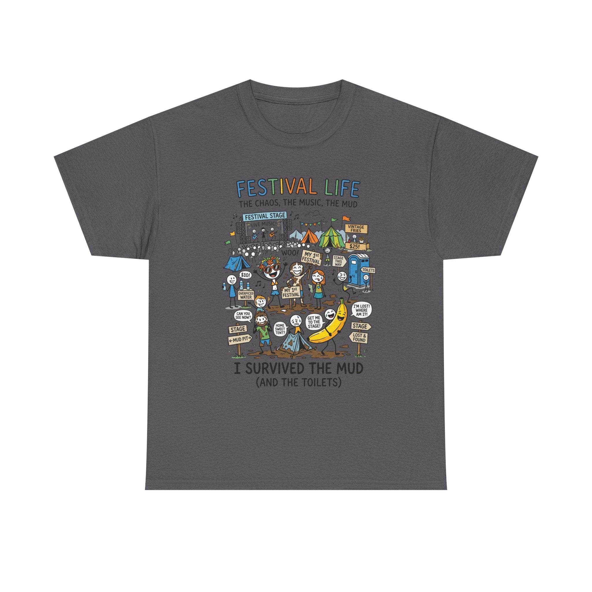 Festival Life T-Shirt — "I Survived the Mud (and the Toilets)" Graphic Tee