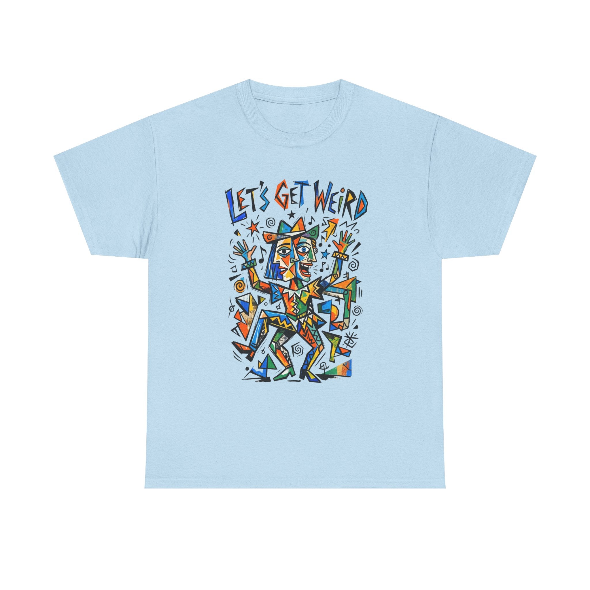 Let's Get Weird T‑Shirt — Colorful Abstract Party Graphic Tee
