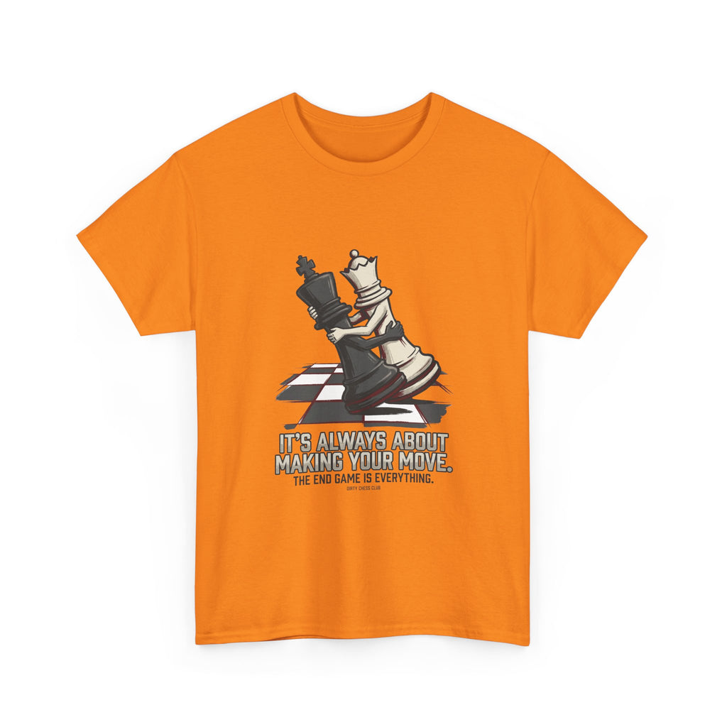 Chess Checkmate T‑Shirt – "The End Game Is Everything" Strategy Tee