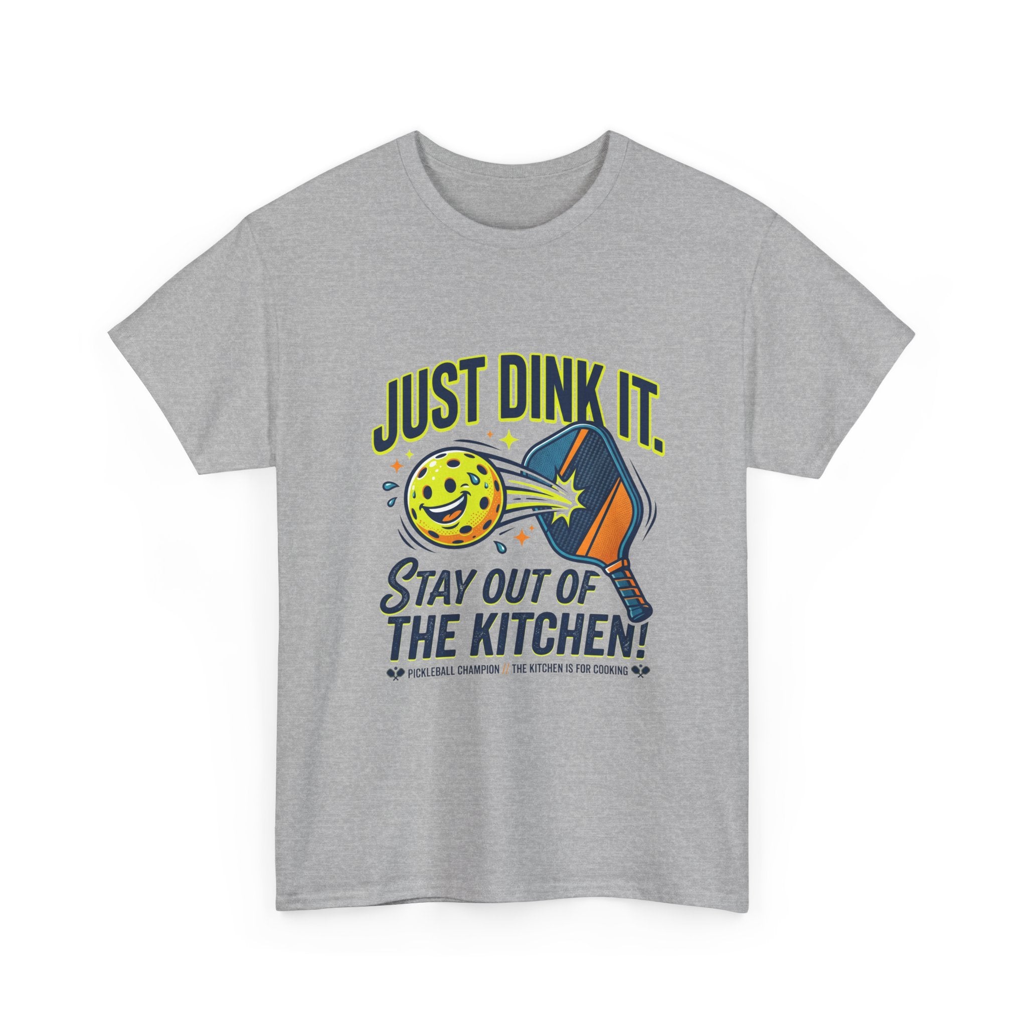 Pickleball Tee — "Just Dink It. Stay Out of the Kitchen!" Graphic Shirt
