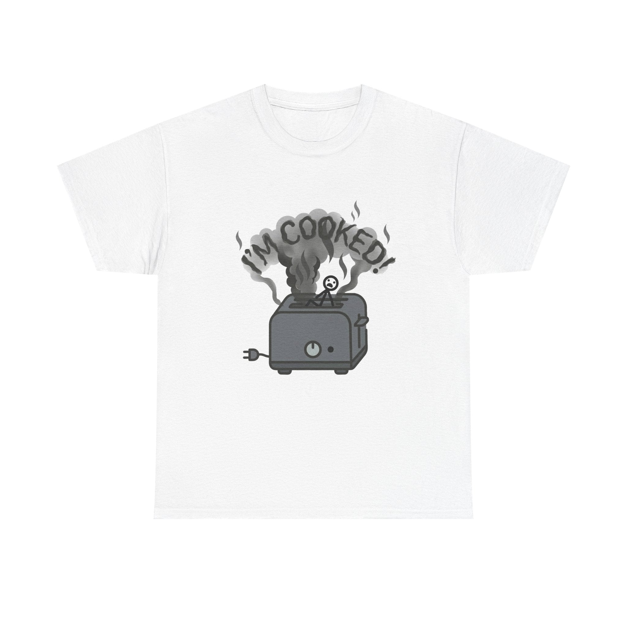 I'm Cooked Toaster T‑Shirt — Funny Kitchen Appliance Graphic Tee