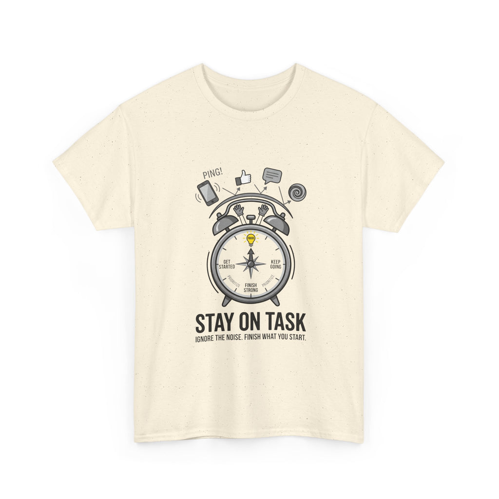 Stay On Task T-Shirt — Motivational Alarm Clock Design