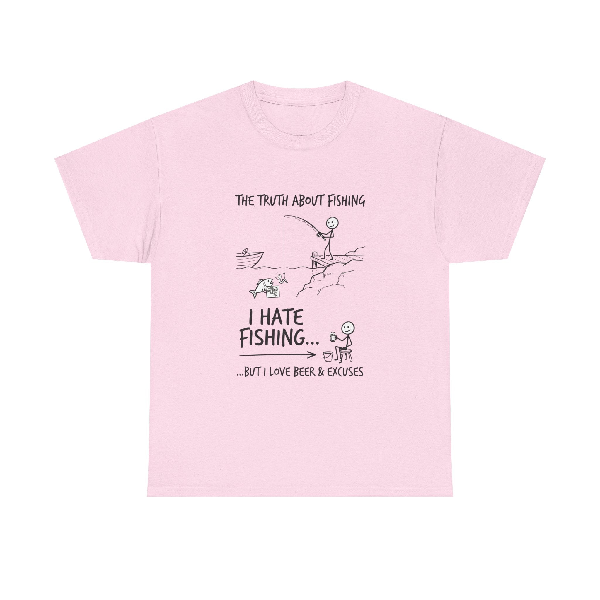 Fishing Joke Tee — "I Hate Fishing... But I Love Beer & Excuses"