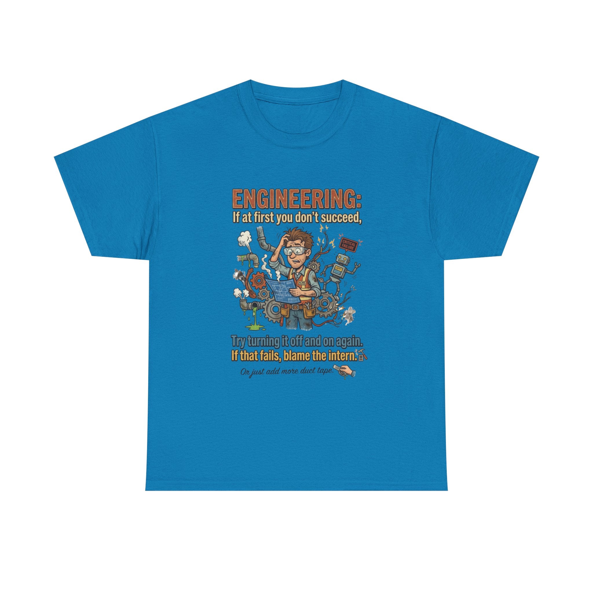 Engineering T-Shirt – Funny "If at first you don't succeed... Try bending it" Graphic Tee for Engineers