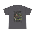 Golf Is Not a Game Tee — Funny Golf Humor Shirt (“My Sanity… & Apparently My Balls”)