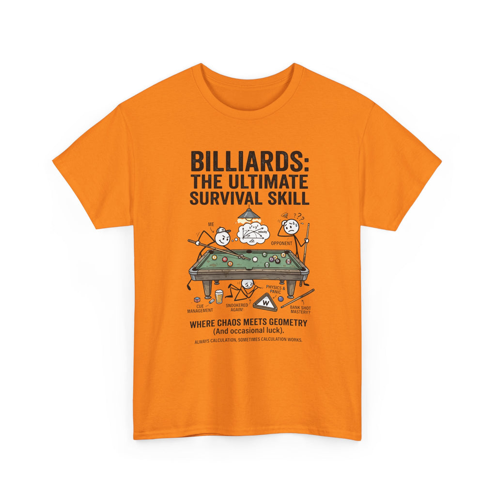 Billiards: The Ultimate Survival Skill T-Shirt — Funny Pool Humor Tee