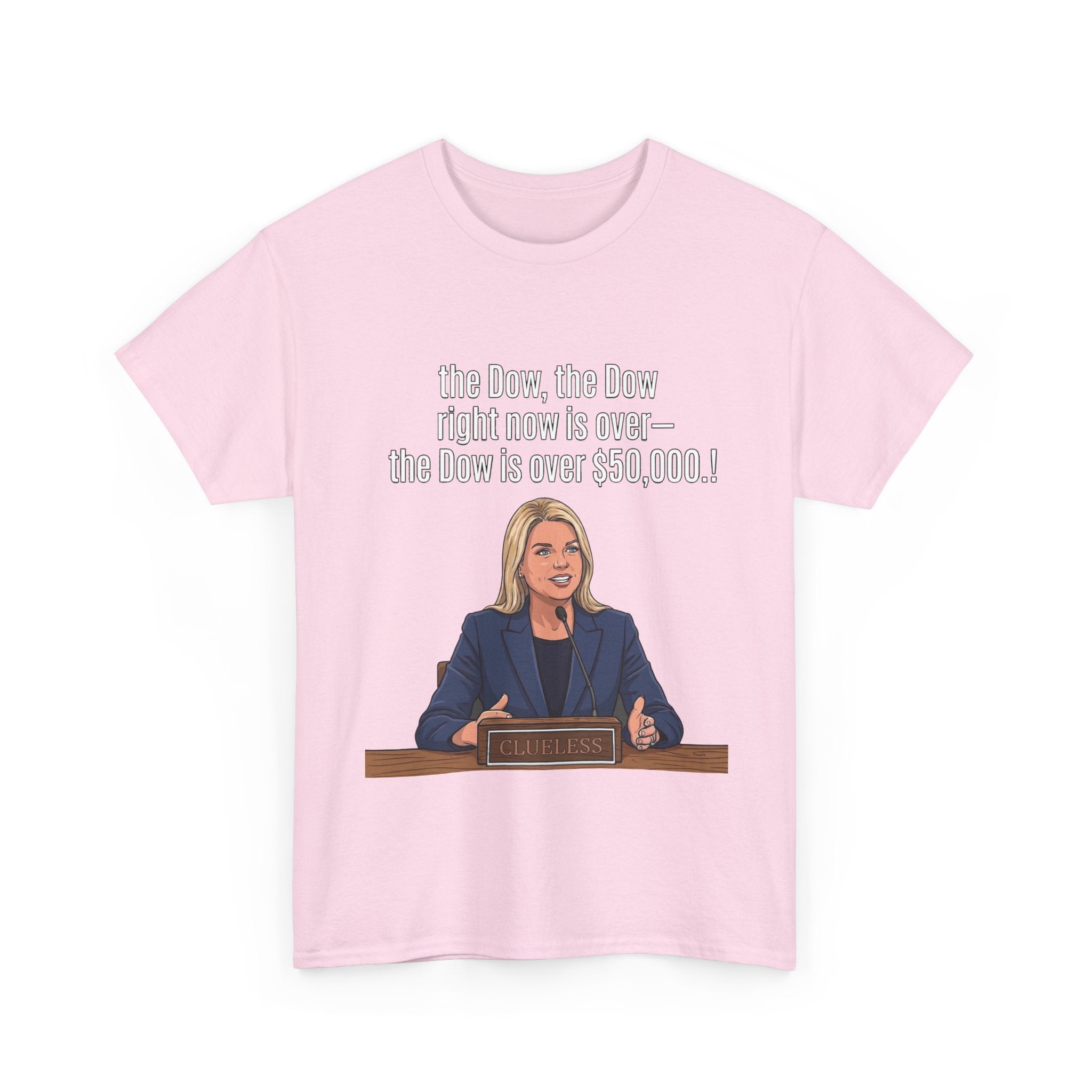 T-Shirt — 'The Dow, The Dow right now is over... The Dow is over 50,000' Graphic Tee