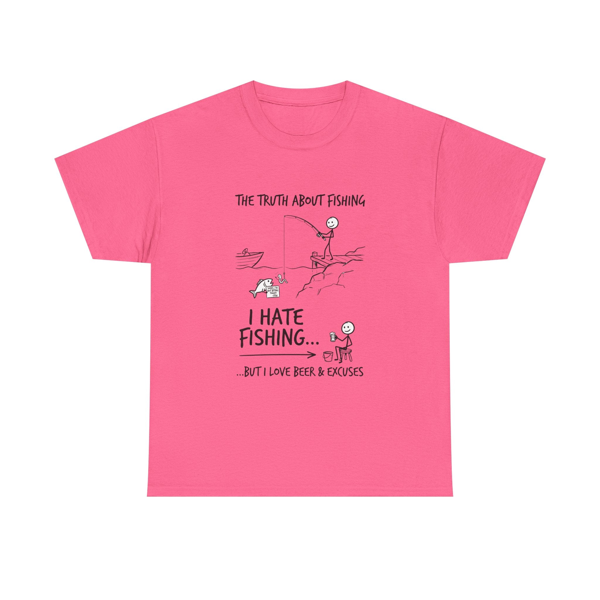 Fishing Joke Tee — "I Hate Fishing... But I Love Beer & Excuses"