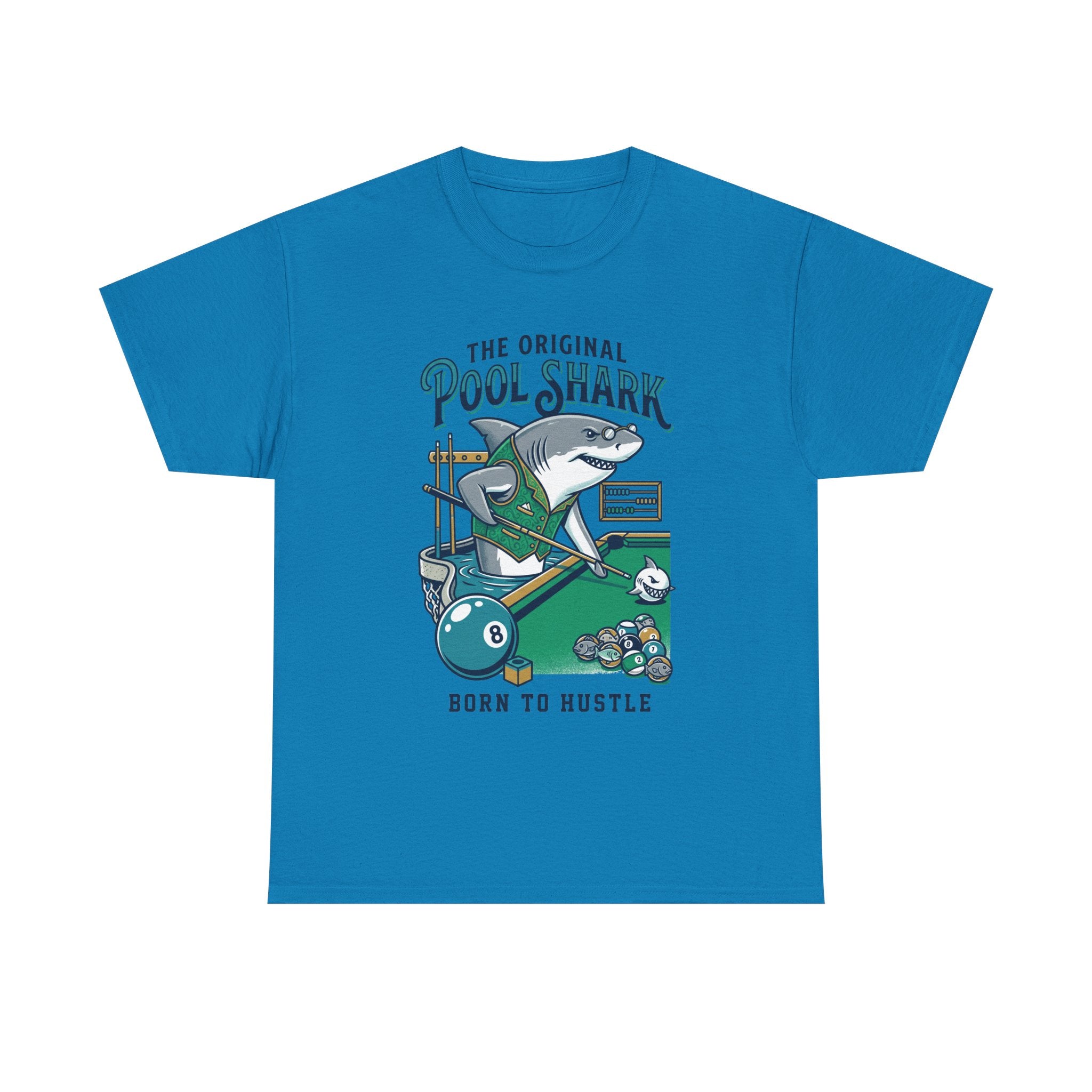 Pool Shark T-Shirt — 'The Original Pool Shark: Born to Hustle' Billiards Tee
