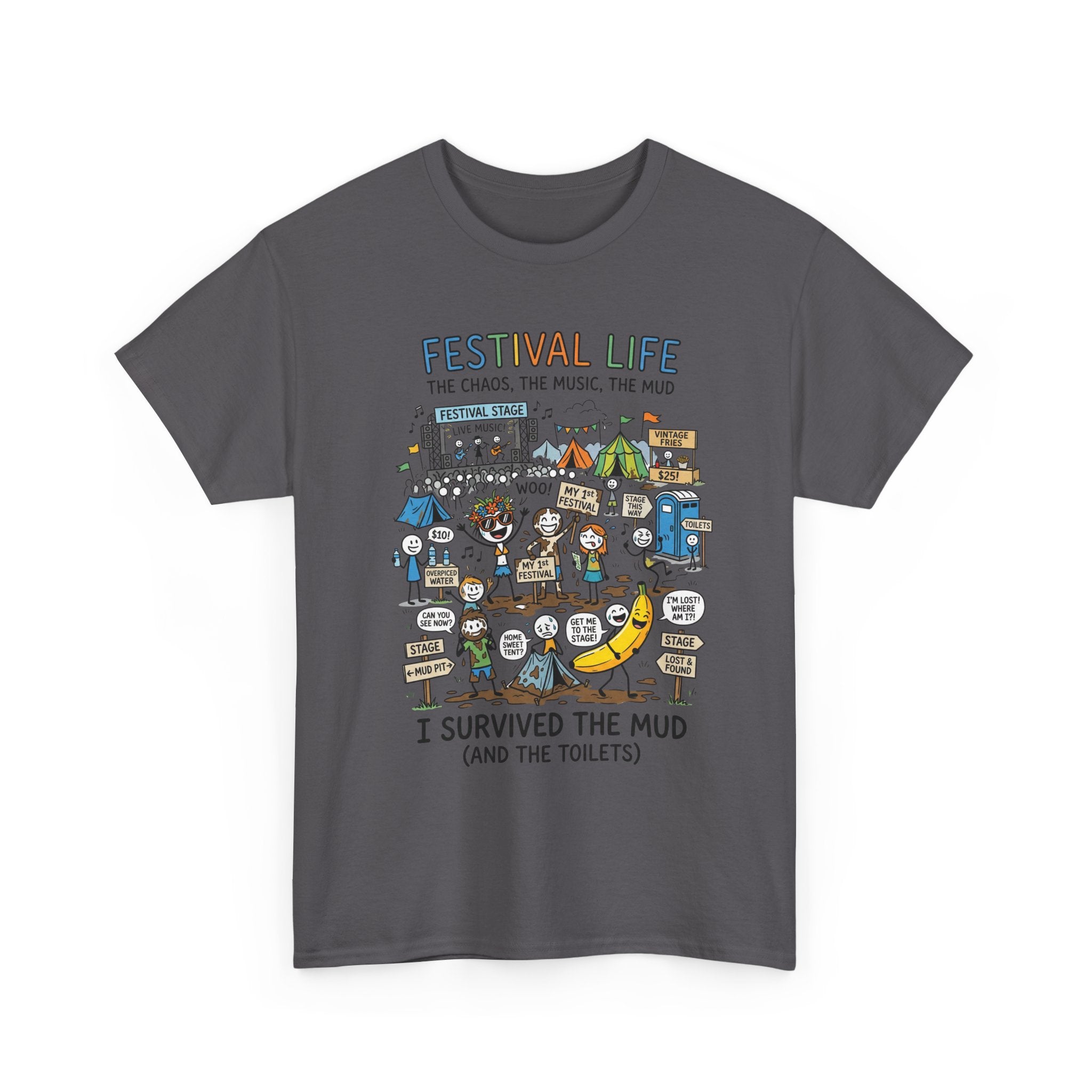 Festival Life T-Shirt — "I Survived the Mud (and the Toilets)" Graphic Tee