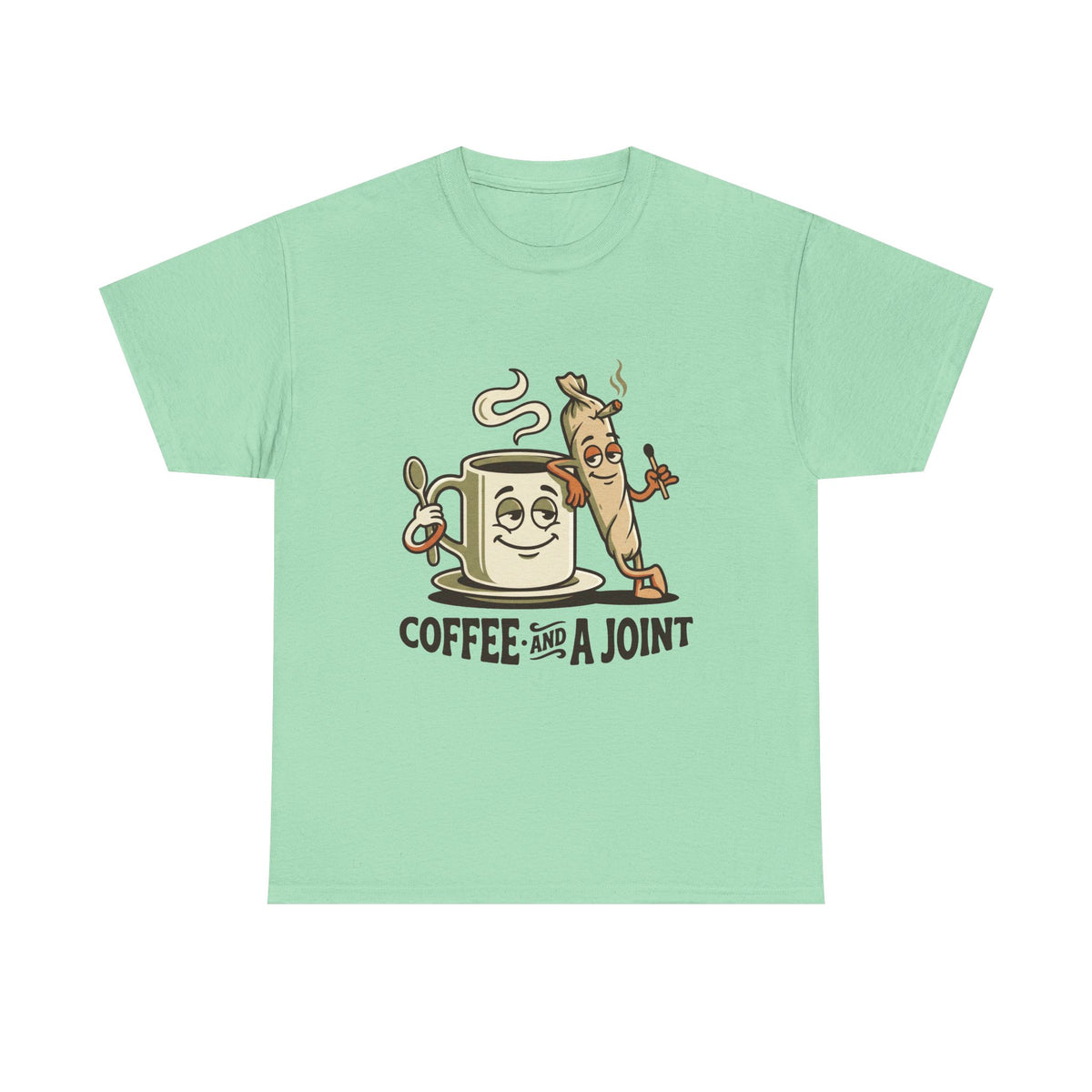 a Coffee and a Joint T-Shirt — Funny Stoner Coffee Tee