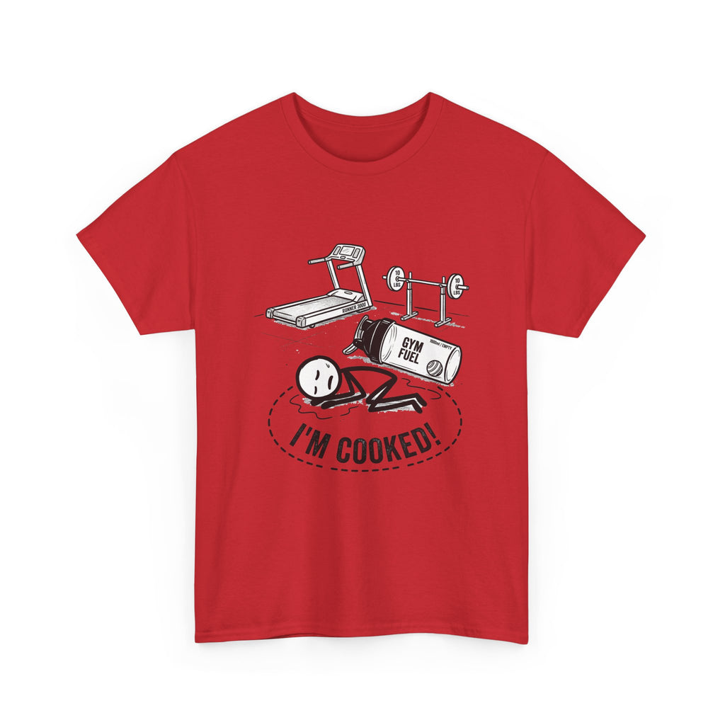 Fitness Humor T‑Shirt — "I'm Cooked!" Workout Exhaustion Tee