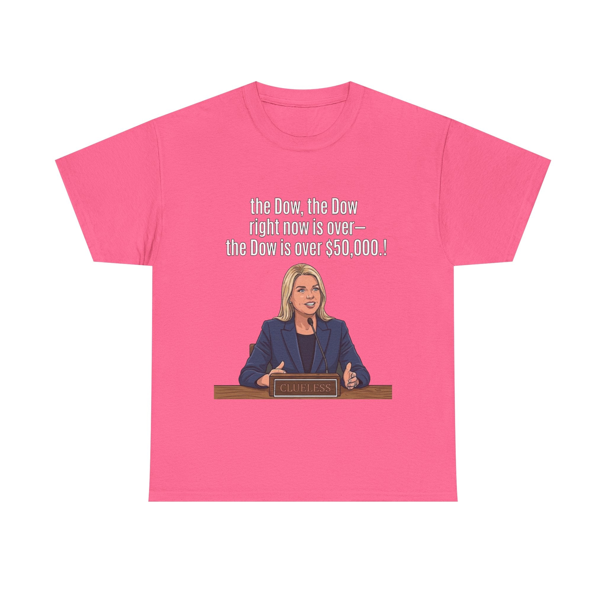 T-Shirt — 'The Dow, The Dow right now is over... The Dow is over 50,000' Graphic Tee